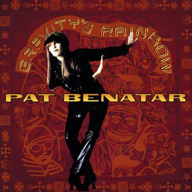 Pat Benatar -  Gravity's Rainbow